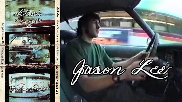 Video Days - Jason Lee Part | Blind Skateboards