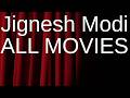 Jignesh Modi's Movies Ranked