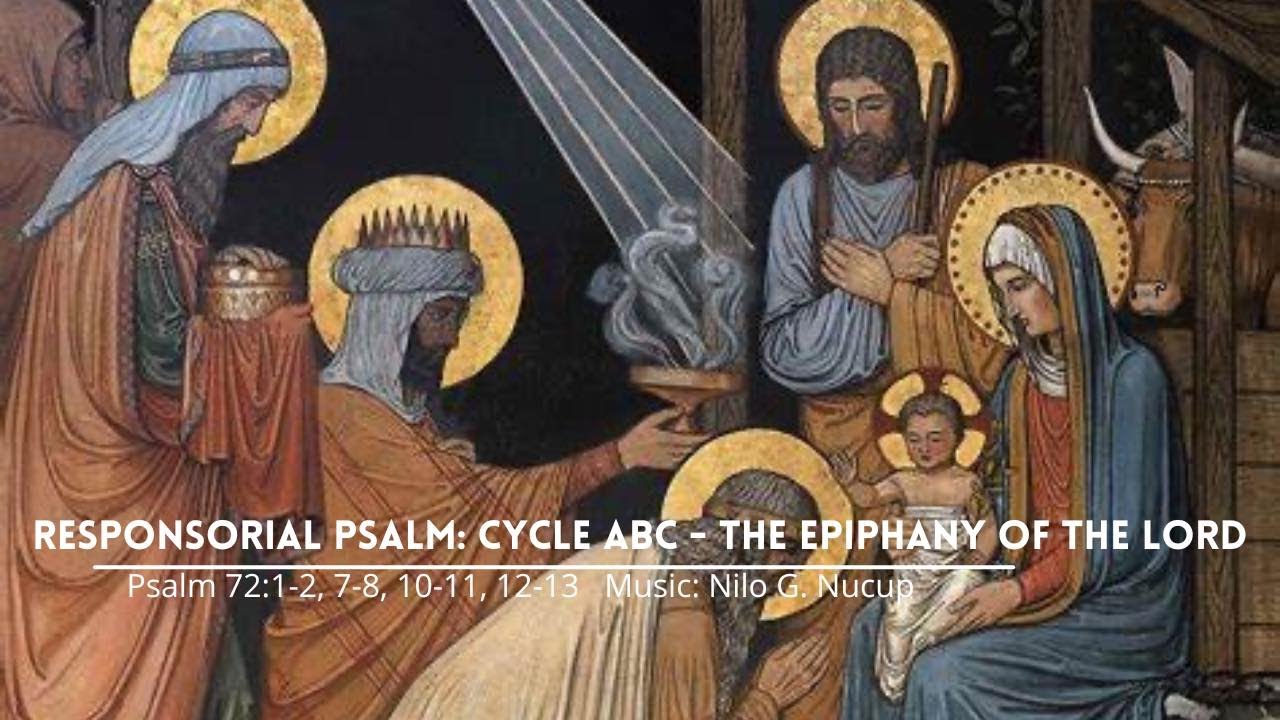 Responsorial Psalm : Cycle ABC - The Epiphany of the Lord - YouTube