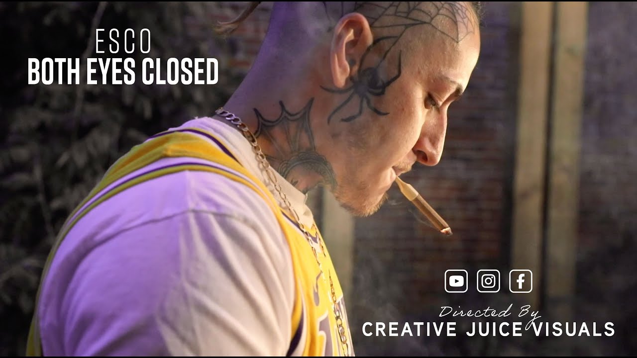 Watch Esco Both Eyes Closed Official Music Video on YouTube Watch Esco Both Eyes Closed Official Music Video on YouTube