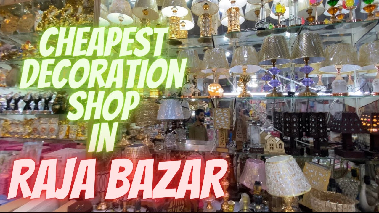 Cheapest Decoration Shop in Raja Bazar Pakistan 🇵🇰 || Pakistan China ...