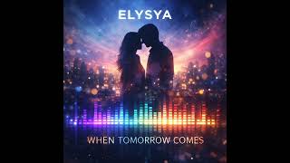 Julia - When Tomorrow Comes 