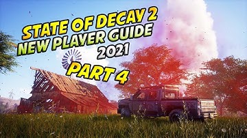 State Of Decay 2 2021 New Player Guided Walkthrough Part 4