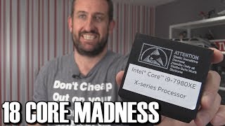 Intel i9 7980XE 18 Core 36 Thread HEDT CPU Review