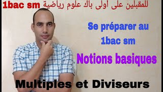 multiples et diviseurs.....se preparer au 1bac sm