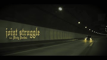 Eftra & riverseas ass** - joint struggle ft. Dirty Decibel (Official Video)