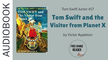 Tom Swift and the Visitor from Planet X by Victor Appleton, Tom Swift Junior #17