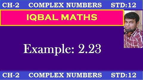 TN Class 12 Maths New Syllabus Example 2.23 Chapter-2 Complex Numbers கலப்பு எண்கள்