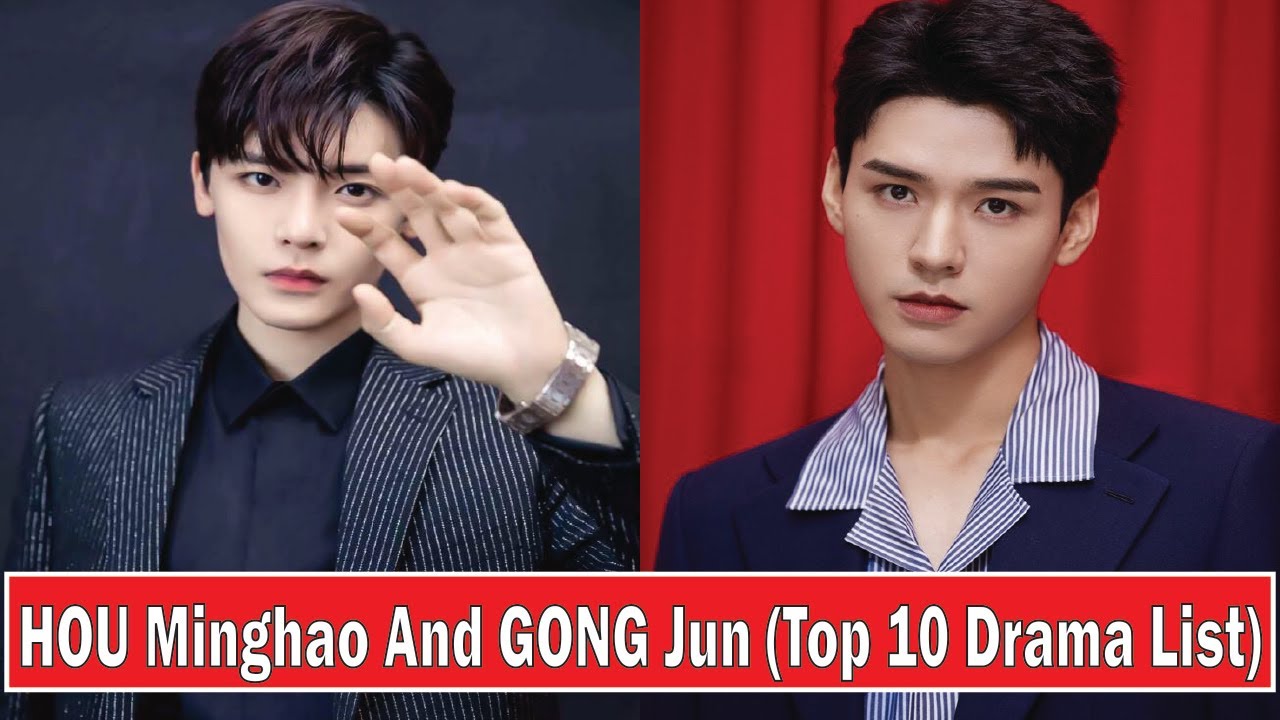 HOU Minghao And GONG Jun (Top 10 Drama List) New Drama | Best Drama