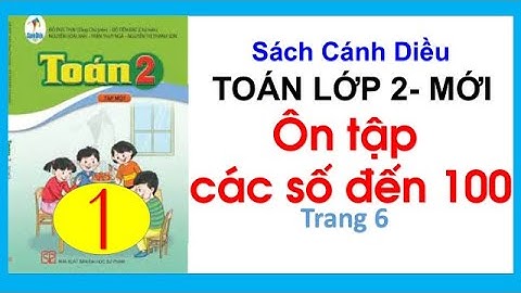 Toán lớp 2 - Sách Cánh Diều | Bài 1:  Ôn tập các số đến 100 - Trang 6| Cô Thu #1
