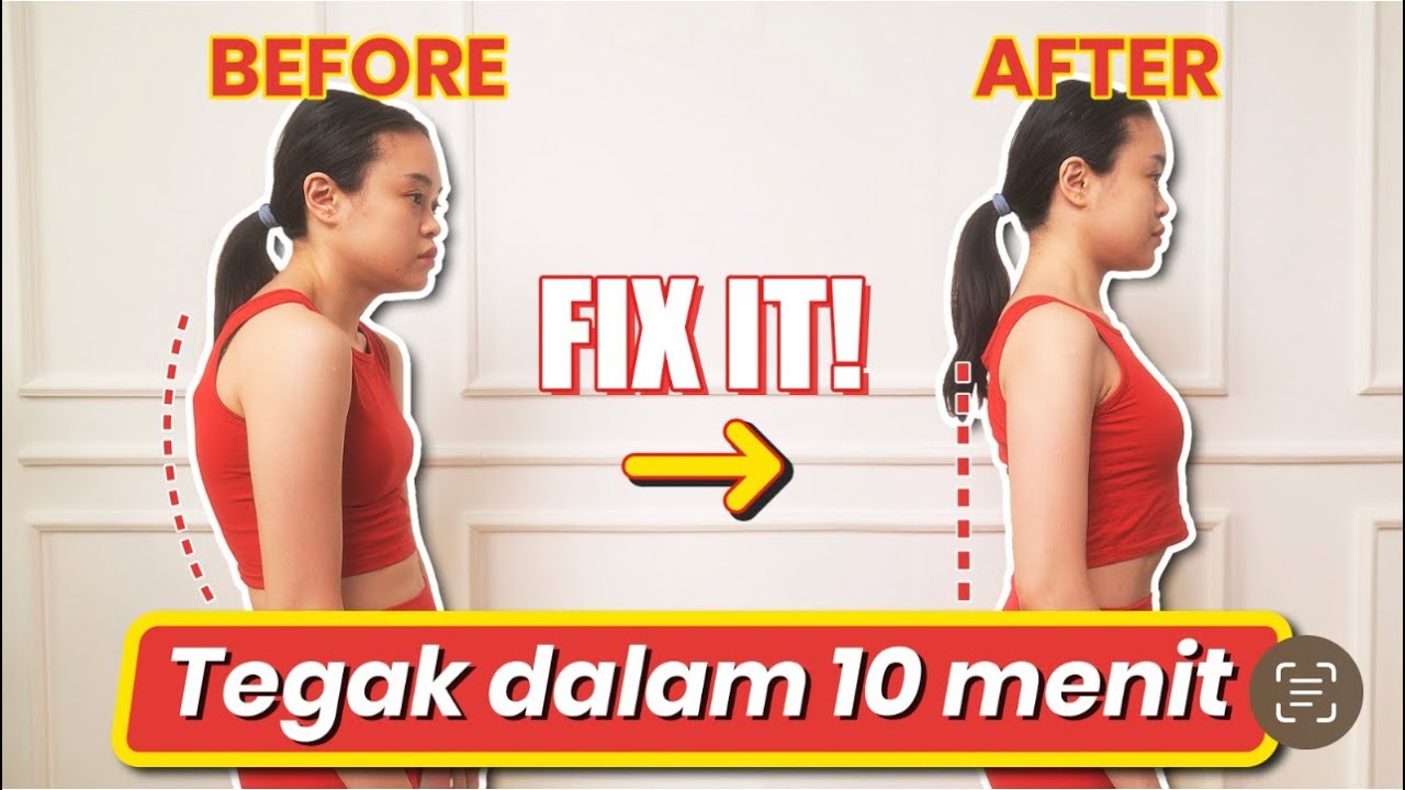 Cuma 10 menit - cara memperbaiki postur tubuh