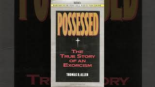 Audio Book 'Possessed' by Thomas B. Allen Read by Richard Poe 1993 #possession #exorcism