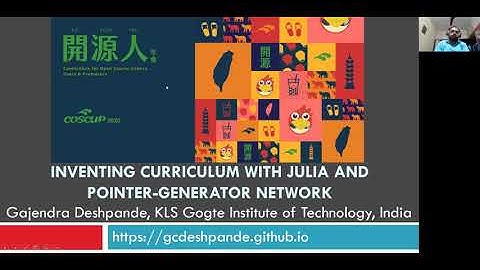 COSCUP 2020  | Inventing Curriculum with Julia and Pointer-Generator Network | Gajendra Deshpande