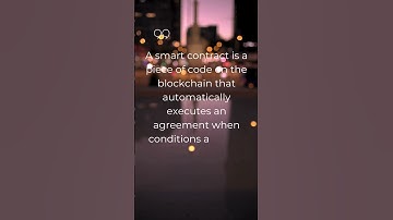 What Is a Smart Contract?