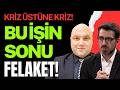 BU İŞİN SONU FELAKET! Kriz Koptu Geliyor!