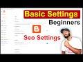 Blogger basic settings for beginners in hindi  blogger seo settings