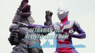 ウルトラマンティガ復活巨人 Ultraman Tiga Revived Giant BGM