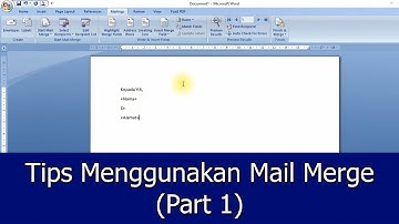 Tips Menggunakan Mail Merge di Microsoft Word Part 1 - Jendela Tutorial
