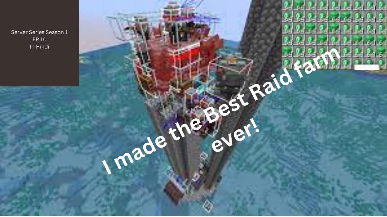 How Best Raid Farm | Server Series Season 1 EP - 10 In Hindi Minecraft ...