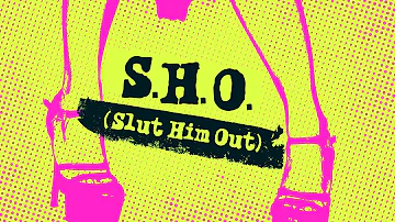 Baby Tate - S.H.O. (Sl*t Him Out) [Official Lyric Video]