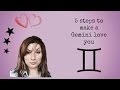 5 steps to make a Gemini love you
