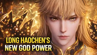 Long Haochen s New God Power Explained God of Light Hope Awakens Throne of Seal