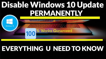 How To Disable Windows 10 Update Permanently