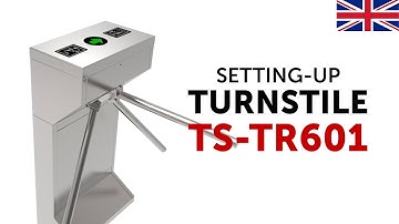 Starting up the Access Turnstile TS-TR601