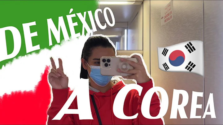 DE MXICO A COREA