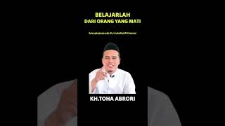Download Lagu ☝️belajarlah dari orang yang mati - KH.toha abrori terbaru MP3