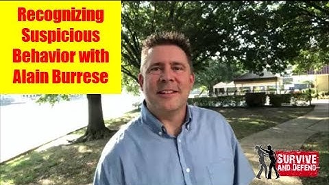 Recognizing Suspicious Behavior with Alain Burrese
