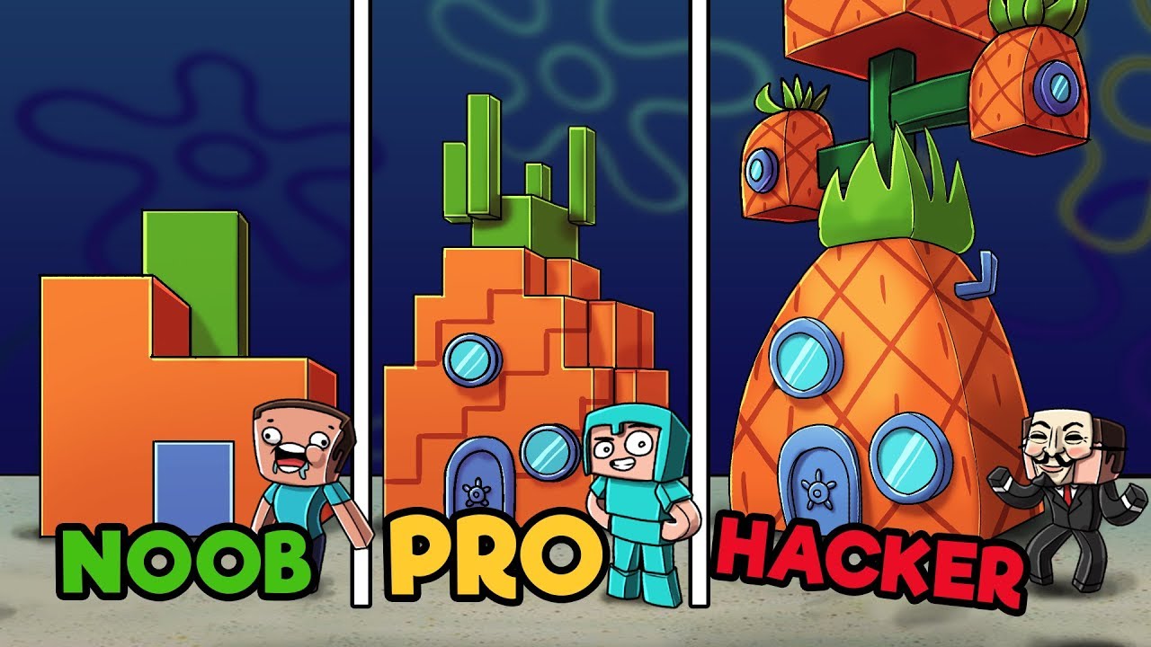 Minecraft Spongebob Pineapple House Noob Vs Pro Vs Hacker
