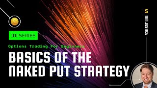Trading Basics: Naked Puts
