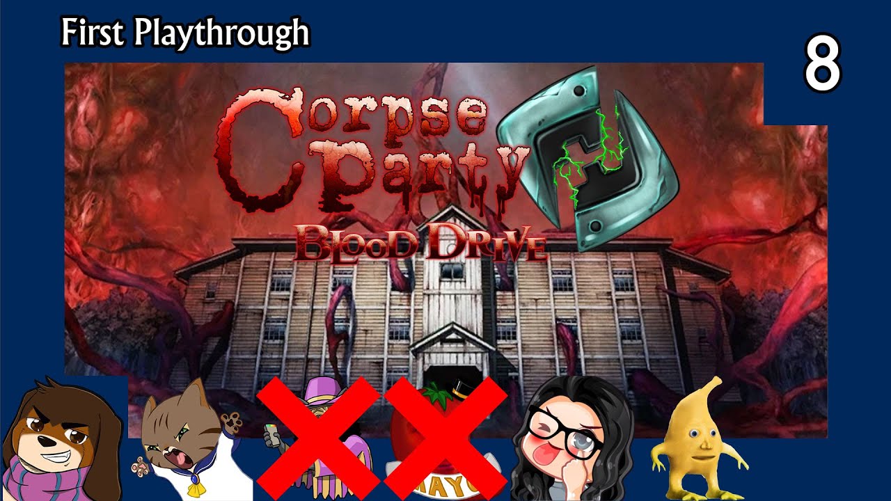 Corpse Party: Blood Drive | PC | Part 8 | First Playthrough