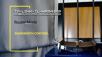 TP-LINK TL-WR941HP setting Ingress Egress Router Mode Control Bandwidth Internet