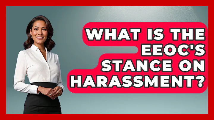 What Is The EEOC's Stance On Harassment? | Your Civil Rights Guide