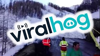 Close Call with an Avalanche || ViralHog