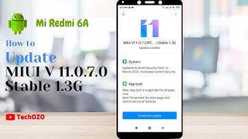 Redmi 6A MIUI 11.0.7.0 Security Patch New Update | Stable 1.3G -TechOZO