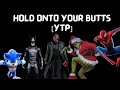 Ytp crossover hold onto your butts