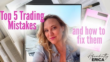 Top 5 Trading Mistakes and How to Fix Them!