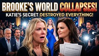 BROOKE'S WORLD SHATTERED! FORRESTER CREATIONS COLLAPSES AS KATIE STEALS THE SPOTLIGHT FOREVER! TODAY