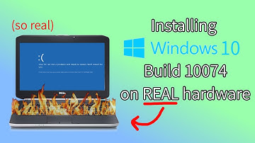 Installing Windows 10 Build 10074 *ON REAL HARWARE*