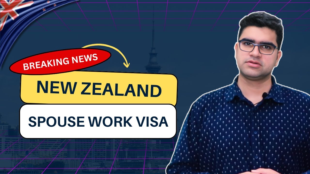 Breaking News I Changes In New Zealand Spouse Work Visa Study And Breaking News I Changes In New Zealand Spouse Work Visa Study And
