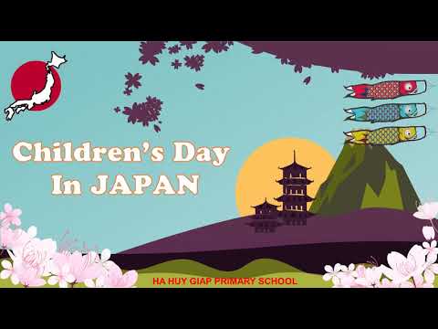 Môn Tiếng Anh - Lớp 1 - CHILDREN’S DAY IN JAPAN