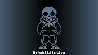 Rehabilitation (GM! SwapSwapFell Sans Phase 1)