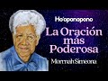 MORRNAH SIMEONA y la ORACIÓN más PODEROSA del HOOPONOPONO 🌻 Divino Creador 🌻 Limpieza Profunda 🌻