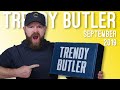 Trendy Butler Unboxing | September 2019