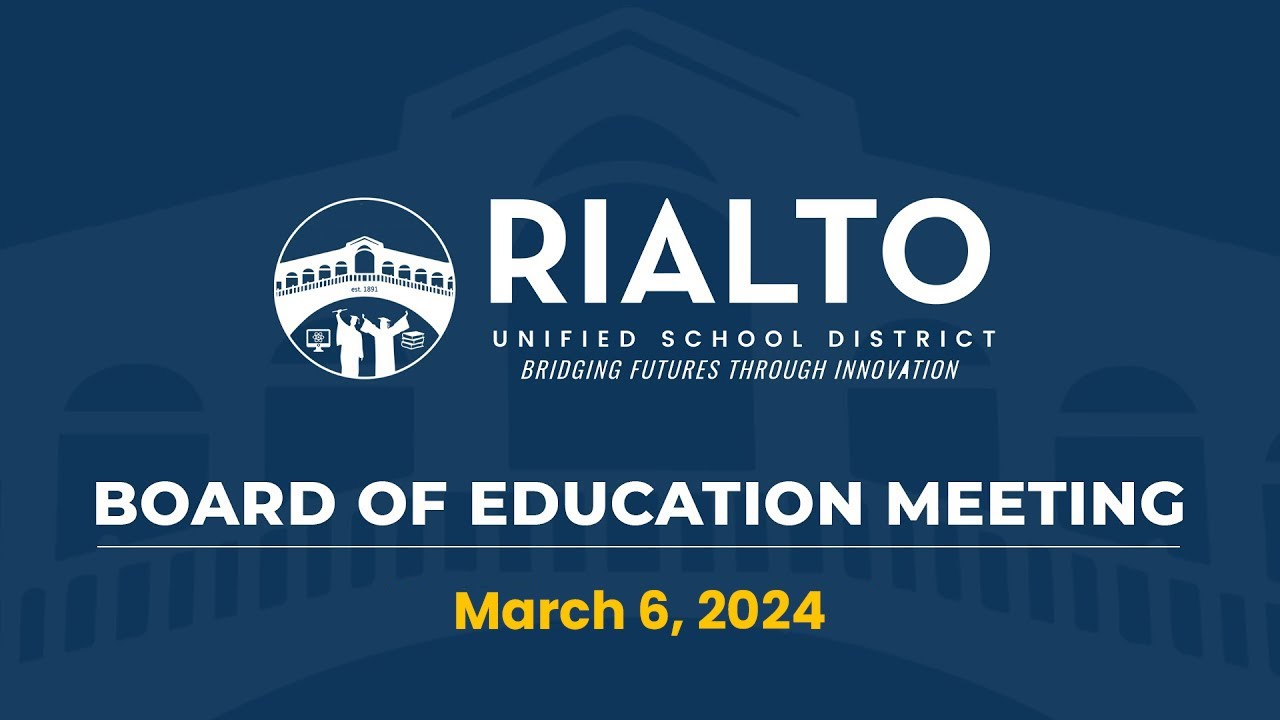 rialto-usd-board-of-education-meeting-march-6-2024-youtube