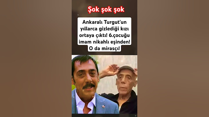 Ankaralı Turgut'un yıllarca gizlediği kızı ortaya çıktı