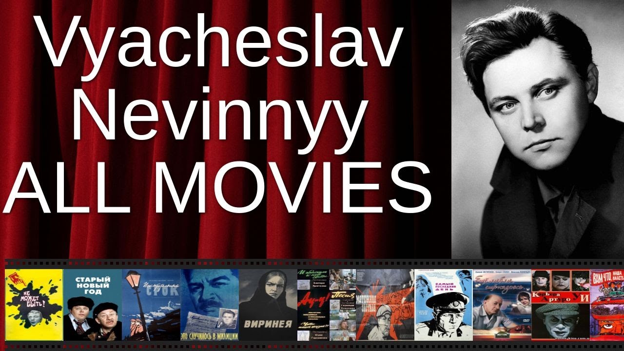 What Made Vyacheslav Nevinnyy a Soviet Screen Icon?